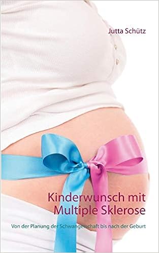 Kinderwunsch Mit Multiple Sklerose German Edition Jutta Schutz
