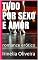 Livro TUDO POR SEXO E AMOR: romance erótico