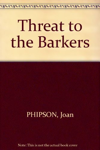 Threat to the Barkers
