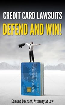 Credit Card Lawsuits Defend And Win Kindle Edition By