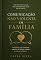 Livro Comunicação Não Violenta em Família: 7 Passos para Conectar com seu Adolescente, Reduzir Conflitos e Construir Limites com Respeito e Autoridade (Do conflito ... Criando vínculos entre pais e filhos)