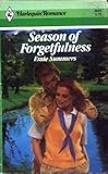 Front cover for the book Season of Forgetfulness by Essie Summers