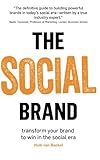 Image de The Social Brand: Transform your brand to win in the social era