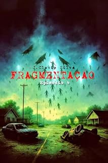 Livro Fragmentação: Episódio 4