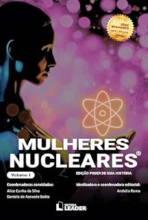Livro Mulheres Nucleares: Edição o poder de uma história