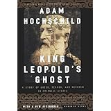 King Leopold's Ghost: A Story of Greed, Terror, and Heroism in Colonial Africa