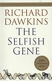 The Selfish Gene: 30th Anniversary Edition--with a new Introduction by the Author