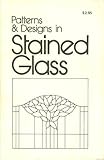 Paperback Patterns & Designs in Stained Glass Book