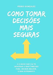 Livro Como tomar decisões mais seguras