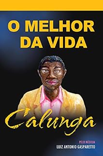Livro Calunga - o melhor da vida