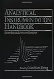 Analytical Instrumentation Handbook, Ewing, Galen W., 0824794559