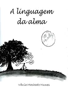 Livro A linguagem da alma: Poemas da alma