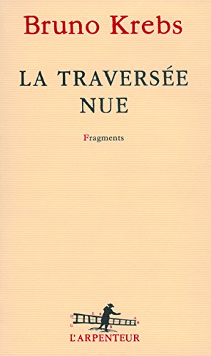 La  traversée nue