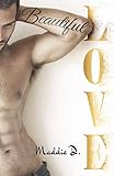 Beautiful Love (French Edition) by Maddie D., William Salvatore