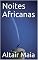 Livro Noites Africanas
