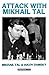Attack with Mikhail Tal (Cadogan Chess Books) by Mikhail Tal, Iakov Damsky