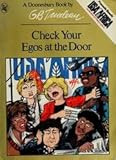 Check Your Egos at the Door (A Doonesbury Book)