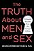 The Truth About Men And Sex by Abraham Morgentaler