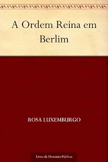 Livro A Ordem Reina em Berlim