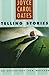 Telling Stories: An Anthology for Writers Telling Stories