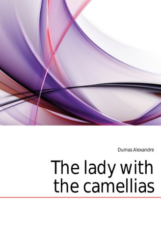 The Lady of the Camellias
