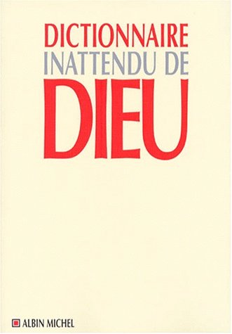 Dictionnaire Inattendu de Dieu (Spiritualites G... 2702823238 Book Cover