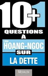 10 + 1 questions à Liêm Hoang-Ngoc sur la dette