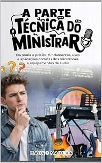 Livro A PARTE TÉCNICA DO MINISTRAR: O Poder gerador do meditar na Palavra de Deus