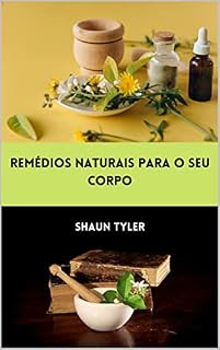 Livro Remédios naturaispara o seu corpo