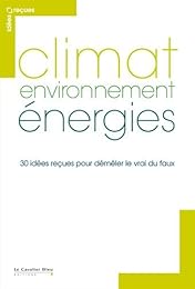 Climat, environnement, énergies