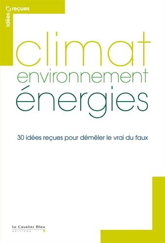 Climat, environnement, énergies
