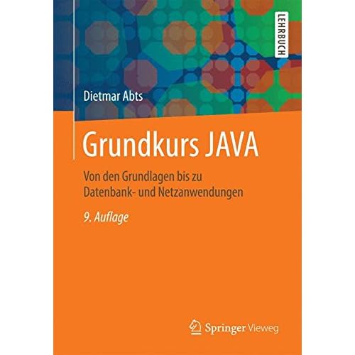 Pdf Download Grundkurs Java Von Den Grundlagen Bis Zu Datenbank Und Netzanwendungen German Edition Kostenlos Kostenloser Download Erzahltechnik Epub