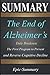 Summary: ''The End of Alzheimer's'' - The First Program to Prevent and Reverse Cognitive Decline | A by Epic-Summary