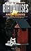 Build Your Own Birdhouses and Feeders: From Simple, Natural Designs to Spectacular, Customized Houses and Feeders