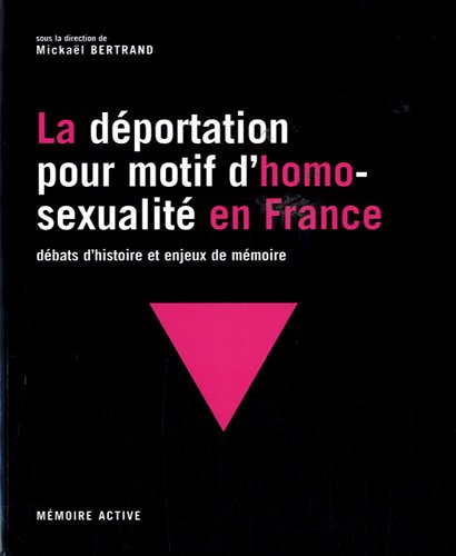 La  déportation pour motif d'homosexualité en France