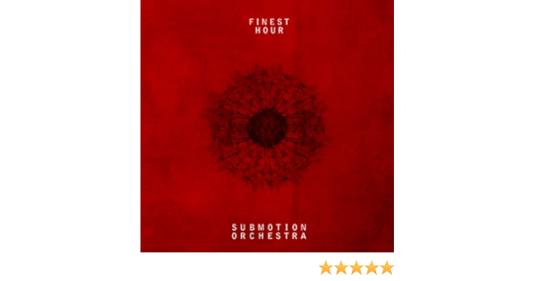 Submotion Orchestra Finest Hour Amazon Com Music