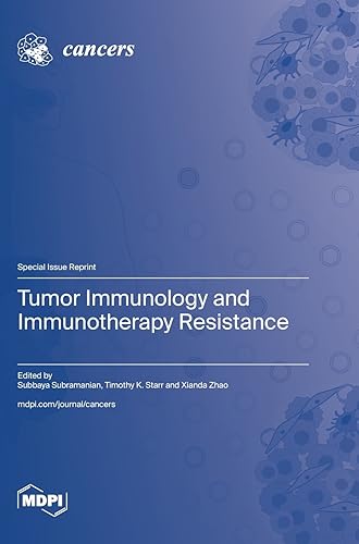 Tumor Immunology and Immunotherapy Resistance