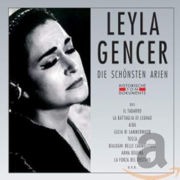 Leyla Gencer Die Schonsten Arien Amazon De Musik Leyla Gencer Die Schonsten Arien Amazon De Musik