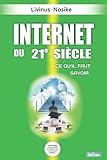Image de Internet Du 21e Siecle: Ce Qu'il Faut Savoir (French Edition)