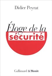 Éloge de la sécurité