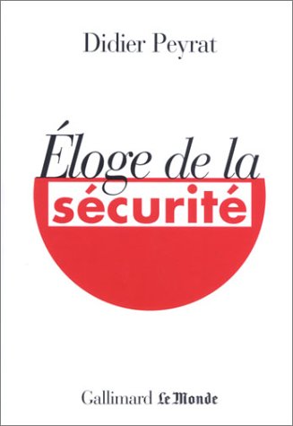 Éloge de la sécurité