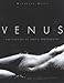 Venus: Masterpieces of Modern Erotic Photography by 