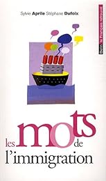 Les  mots de l'immigration