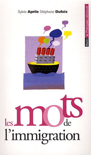 Les  mots de l'immigration