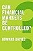 Can Financial Markets be Controlled? (Global Futures)