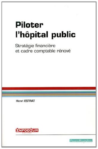 Piloter l'hôpital public