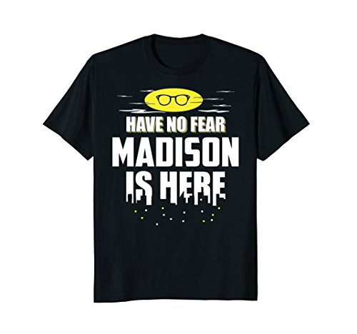 Madison Name Shirt Your Custom Hero is Here