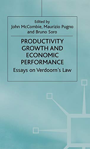 Productivity Growth and Economic Performance: Essays on Verdoorn's Law