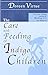 The Care and Feeding of Indigo Children