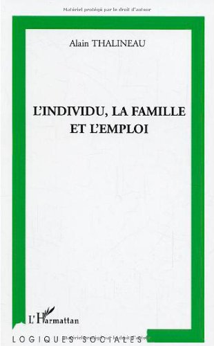 L' individu, la famille et l'emploi